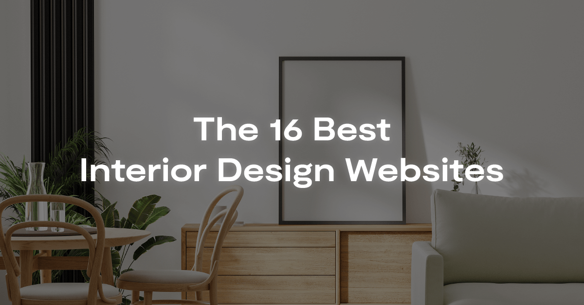 The 16 Best Interior Design Websites
